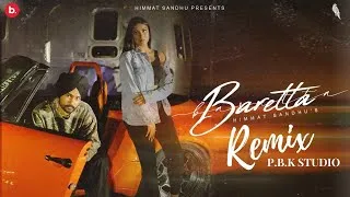 Thumbnail: Baretta Remix - Himmat Sandhu | Haakam | P.B.K Studio