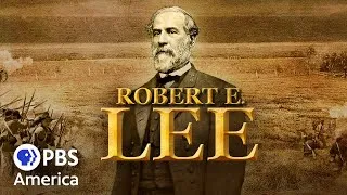 Thumbnail: Robert E. Lee (2011) | Full Documentary | AMERICAN EXPERIENCE