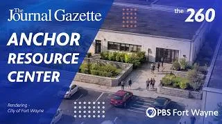 Thumbnail: The Proposed Anchor Resource Center: What's Being Planned? | The Journal Gazatte | The 260 on PBS FW