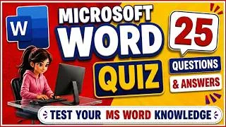 Thumbnail: Microsoft Word Quiz | 25 MCQs with Answers | Test Your MS Word Knowledge