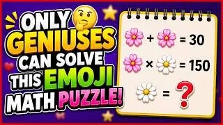 Thumbnail: Only Geniuses Can Solve This Emoji Math Puzzle!