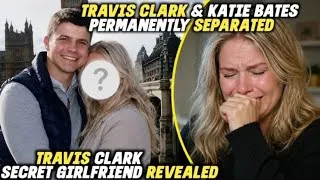 Thumbnail: EXPOSED | Travis Clark & Katie Bates DIVORCE S1OM Travis Clark Secret GIRLFRIEND? | 
