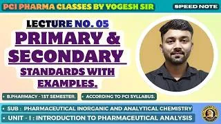 Thumbnail: Primary Standards and Secondary Standards with Examples,Lecture-5,Pharmaceutical Analysis,B.Pharma.