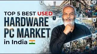 Thumbnail: Top 5 Best Used Hardware Markets in India for Budget PC Parts 🔥