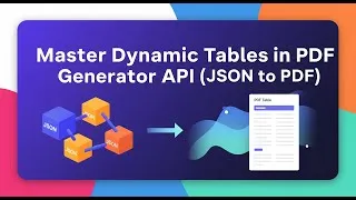 Thumbnail: Master Dynamic Tables in PDF Generator API (JSON to PDF)