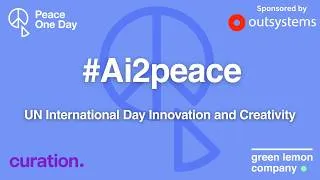 Thumbnail: Peace One Day presents #Ai2peace 2026 Broadcast.