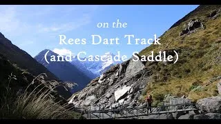 Thumbnail: Rees Dart Track (and Cascade Saddle) || Mt Aspiring National Park, NZ