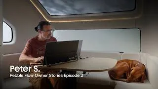Thumbnail: Pebble Flow Owner Story | Episode 2: Peter’s Mobile Office