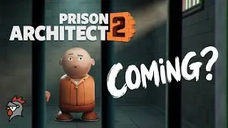 Thumbnail: 6 Years Later, Prison Architect 2 Is “Getting There”