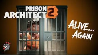 Thumbnail: Prison Architect 2 is Alive... Again