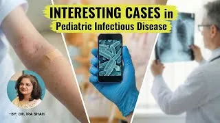 Thumbnail: Interesting Cases in Pediatric Infectious Disease | Pediatric Oncall