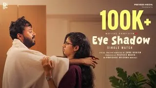 Thumbnail: LUST ഇല്ലാത്ത പ്രണയങ്ങളുണ്ടോ EYE SHADOW SINGLE WATCH SHORT FILM | SONU KURIAN | PEEVEES MEDIA
