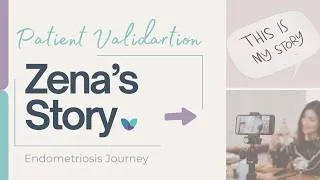 Thumbnail: Zena's Endo Journey | Patient Validation Story