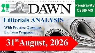 Thumbnail: DAWN Editorial Analysis |31st August 2026 | CSS 2027 | PMS Preparation | Current Affairs |Pengravity
