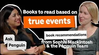 Thumbnail: Sophie Mackintosh recommends books to read about true events | Ask Penguin Podcast