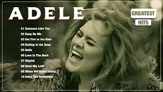 Thumbnail: Adele Greatest Hits - The Best English Songs Of All Time - Best Us-Uk Music 2024