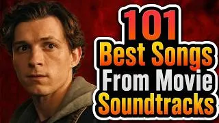 Thumbnail: 101 BEST SONGS FROM MOVIE SOUNDTRACKS 🎧
