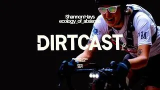 Thumbnail: DIRTCAST w/Shannon Hays