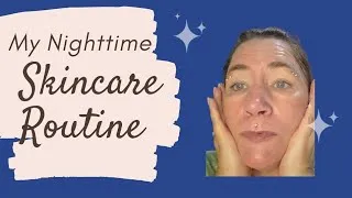 Thumbnail: Nighttime Skincare Routine Over 40 | Anti-Aging Skincare for Glowing, Mature Skin