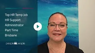 Thumbnail: Top HR Temp Job HR Support Administrator Part Time Brisbane