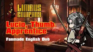 Thumbnail: Lucio's English Dub (FANMADE) | Limbus Company
