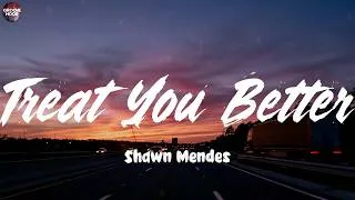 Thumbnail: Treat You Better - Shawn Mendes (Lyrics)