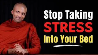 Thumbnail: Stop Taking Stress Into Your Bed and Sleep With a Calm Mind | Buddhist Wisdom for Perfect Life