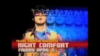 Thumbnail: Night Comfort II at the Texas Theatre