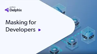 Thumbnail: The Benefits of Data Masking for Developers