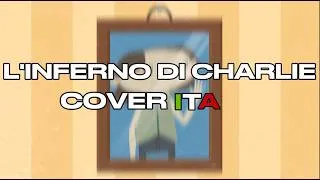 Thumbnail: L'Inferno di Charlie - Cover ITA (Excuse Me Sir)