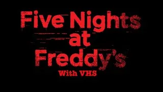 Thumbnail: Five Nights At Freddy's 1 song - FNAF VHS Fan Edit