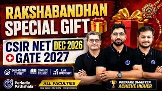 Thumbnail: Raksha Bandhan Special Gift 🎁 | CSIR NET DEC 2026 + GATE 2027 | All Faculties | Periodic Pathshala