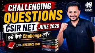 Thumbnail: Challenging Questions I CSIR NET JUNE 2026 I How To Challenge I Detailed Information I Arfaz Sir