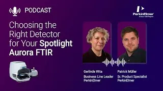 Thumbnail: Spotlight™ Aurora FTIR - A Conversation on Choosing the Right Detector