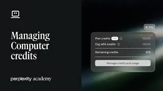 Thumbnail: Managing Computer credits | Perplexity Academy