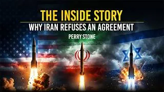 Thumbnail: The Inside Story - Why Iran Refuses an Agreement | Perry Stone