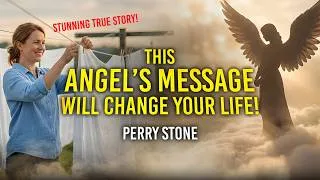 Thumbnail: This Angels Message Will Change Your Life! | Perry Stone