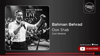 Thumbnail: Bahman Behrad - Oon Shab I Live Version ( بهمن بهراد - اون شب )