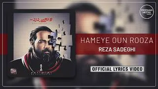Thumbnail: Reza Sadeghi - Hameye Oun Rooza I Lyrics Video ( رضا صادقی - همه ی اون روزا )