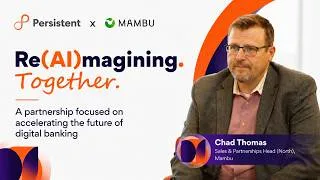 Thumbnail: Re(AI)magining Together: Chad Thomas, Mambu