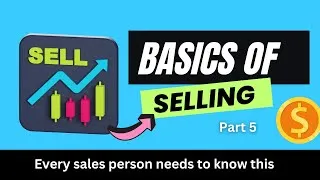 Thumbnail: Basics of Selling PART 4- 2nd half: Essential Tips and Techniques for Success #sales #salestraining