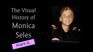 Thumbnail: The Visual History of Monica Seles: 1989 - 1990