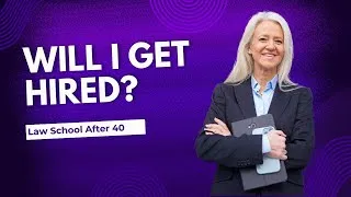 Thumbnail: Will I Get Hired? | Law School After 40