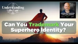 Thumbnail: Can You Trademark Your Superhero Identity? | UTLRadio Podcast