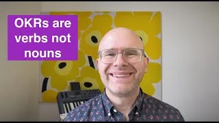 Thumbnail: Use "OKRs" as a verb – not a noun