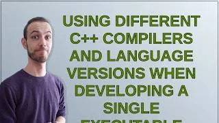Thumbnail: Softwareengineering: Using different C++ compilers and language versions when developing a single...