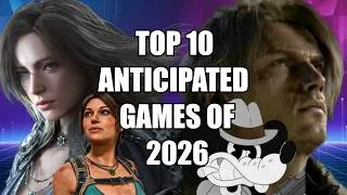 Thumbnail: My Top 10 Most Anticipated Games Of 2026
