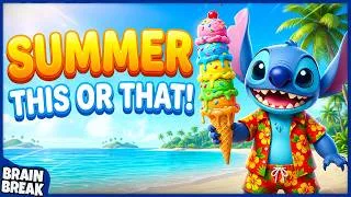Thumbnail: Summer This or That | Summer Brain Breaks For Kids | Summer Would You Rather Workout | GoNoodle