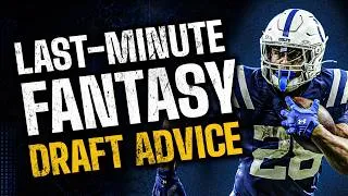 Thumbnail: Last-Minute Fantasy Football Draft Advice Ahead of the 2026 NFL Season