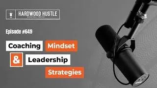 Thumbnail: Coaching Mindset and Leadership Strategies That Shape Your Team